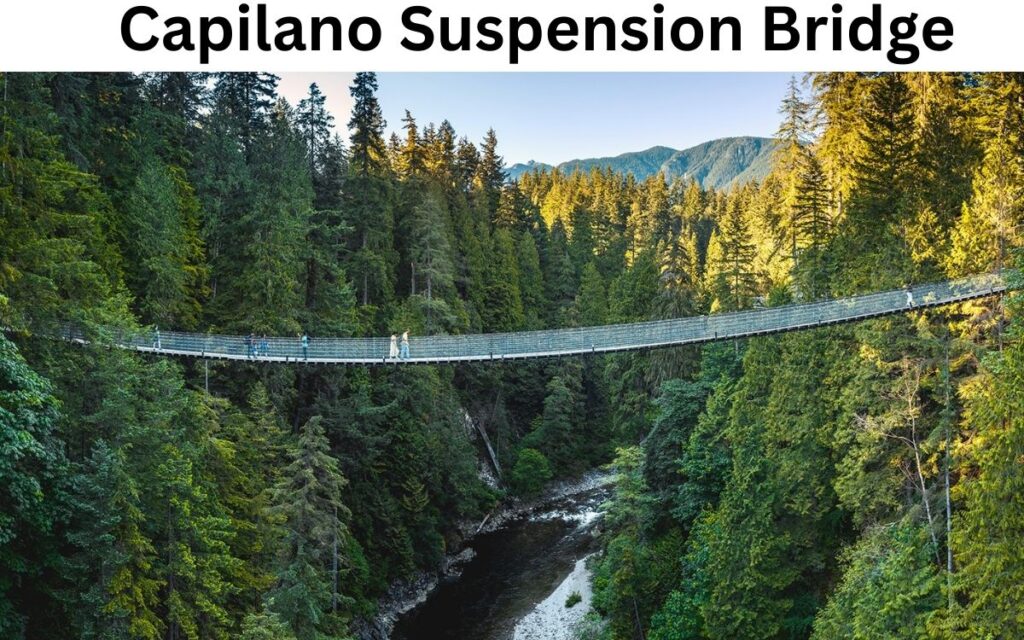 Capilano Suspension Bridge 