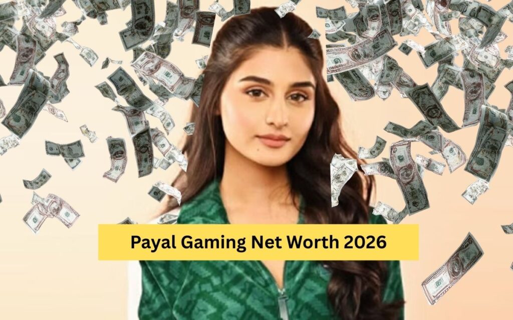 Payal Gaming Net Worth 2026
